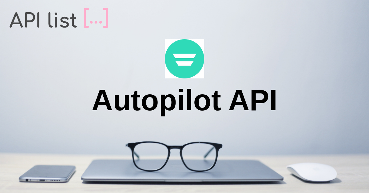 Autopilot API APIList.fun
