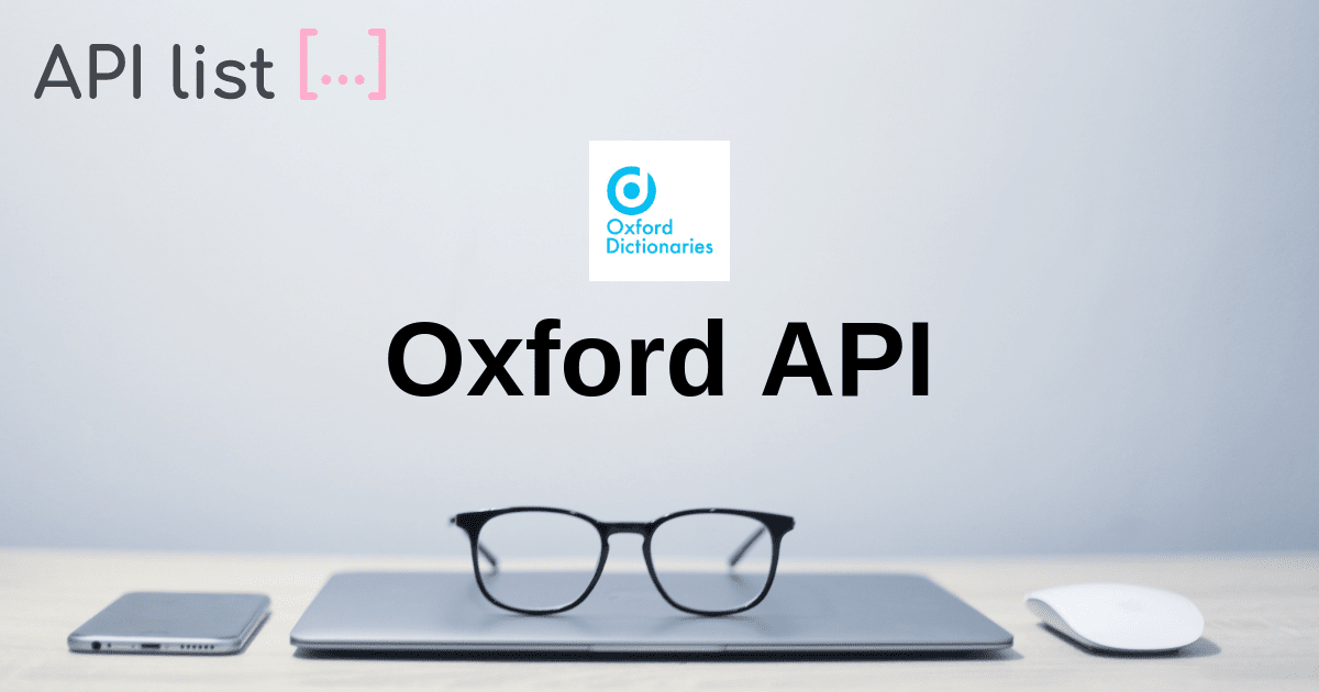 Oxford API APIList.fun