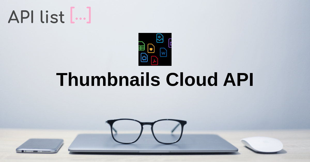 Thumbnails cloud API | APIList.fun